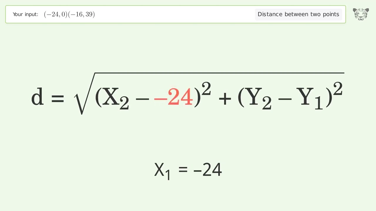 Find the distance between two points p1 (-24,0) and p2 (-16,39): Step-by-Step Video Solution