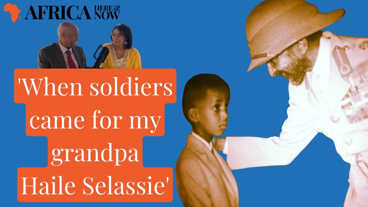 When the Soldiers Came for my Grandpa, Emperor Haile Selassie
