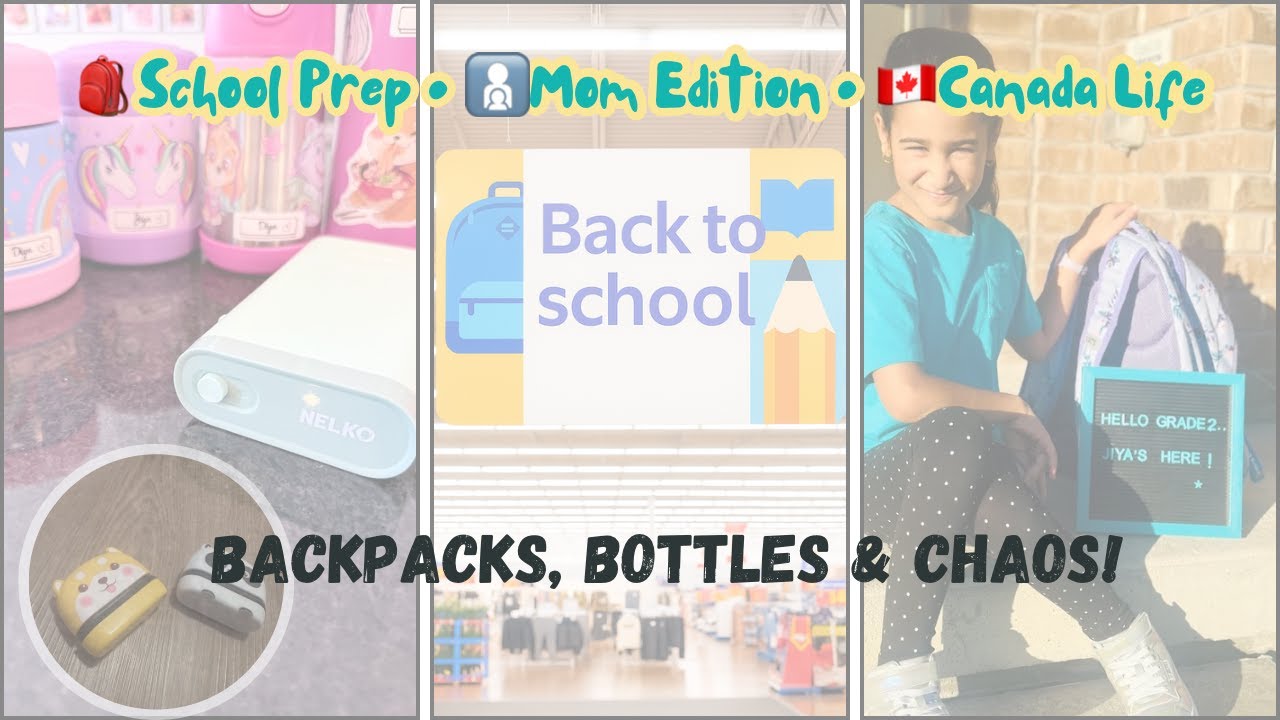 🇮🇳 Indian Mom in 🇨🇦 Canada: 🎒 Back to School Hustle & 🛒 Walmart Must-Haves