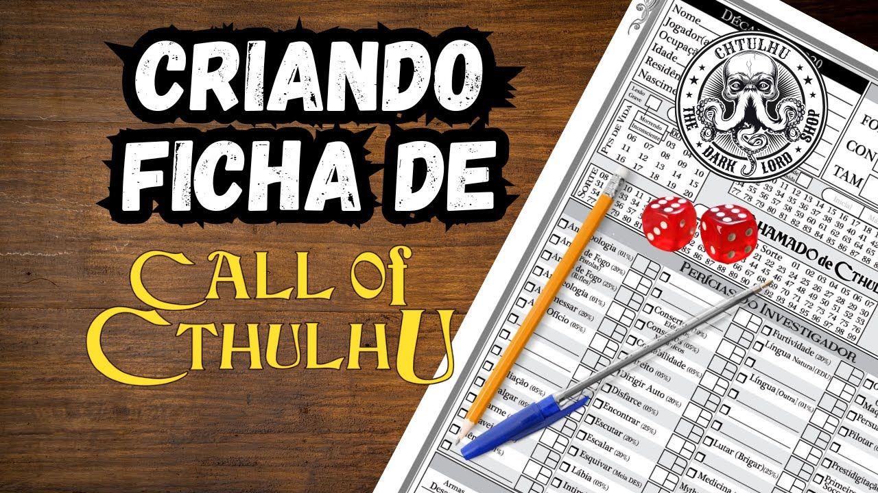 TUTORIAL DE CRIAÇÃO DE FICHA DE CALL OF CTHULHU