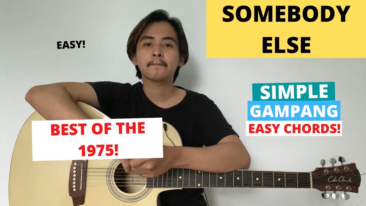 CHORD SIMPLE GAMPANG (Somebody Else - The 1975) (Tutorial Gitar) Easy Guitar Chords! Mudah!