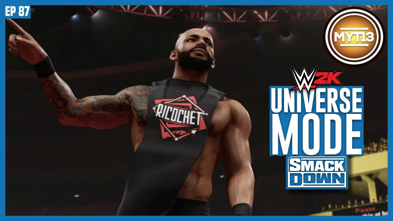WWE 2K - Universe Mode - SmackDown - Ep 87 - Unacceptable