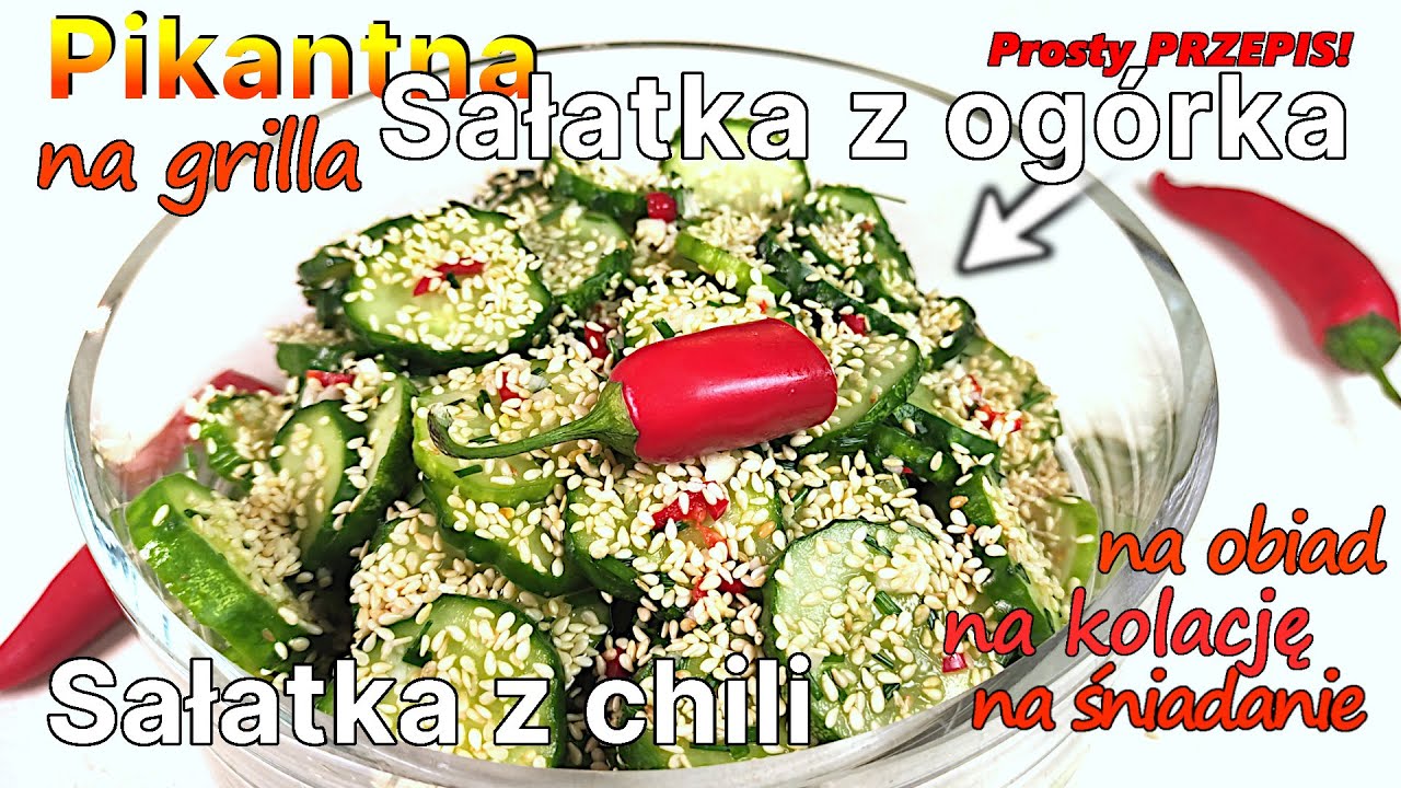 Jak zrobić sałatkę z ogórka zielonego na ostro? - Przepis na pikantną sałatkę chili