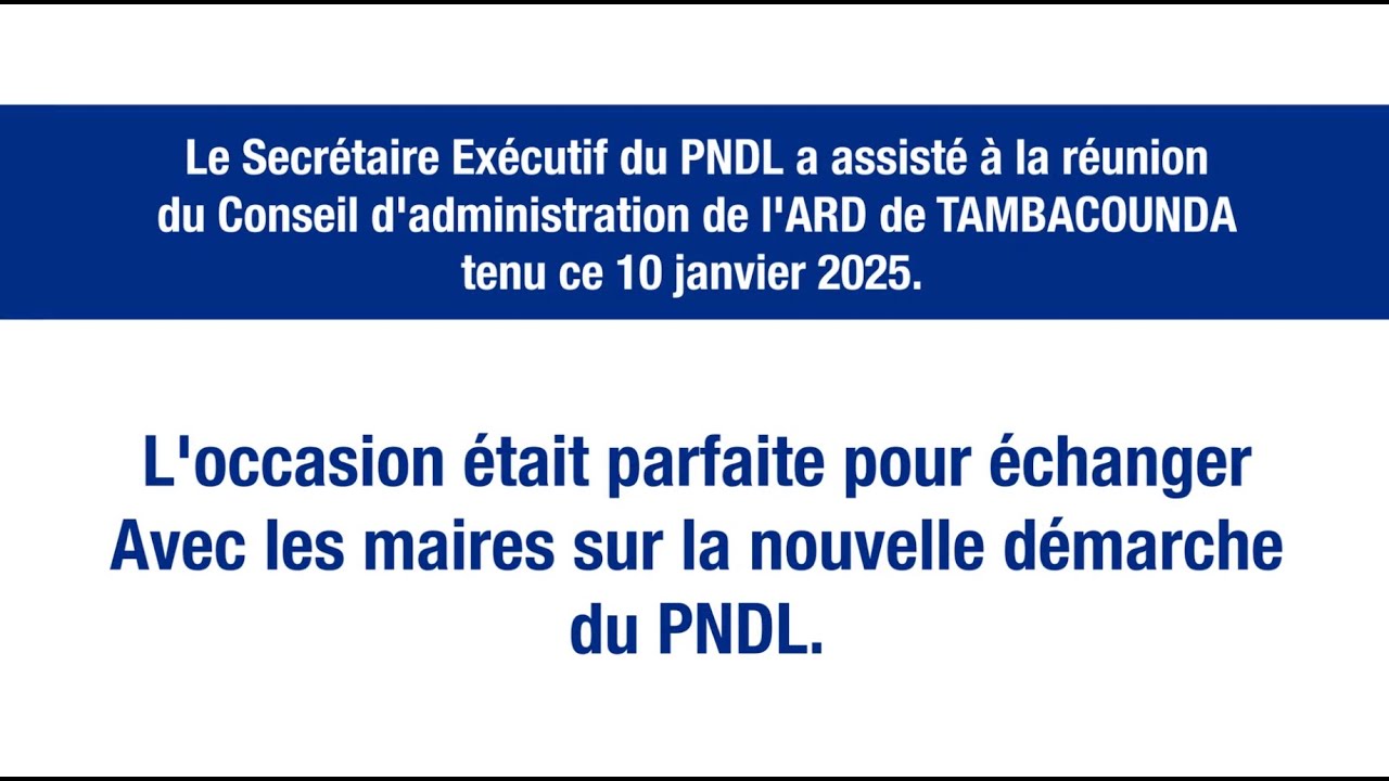 Le SE du PNDL a assisté à la réunion du CA de l'ARD de TAMBA tenu ce 10 janvier 2025.