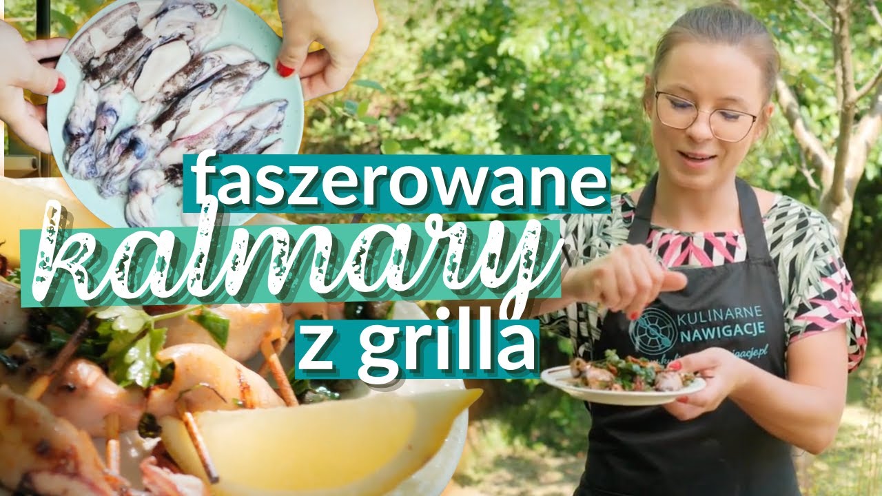 #018 Nadziewane kalmary z grilla- najlepszy przepis na kalmary!