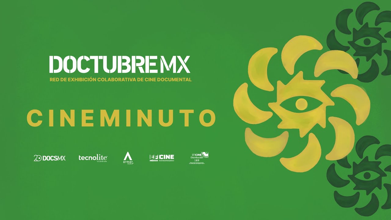 Cineminuto Doctubre Mx 2025