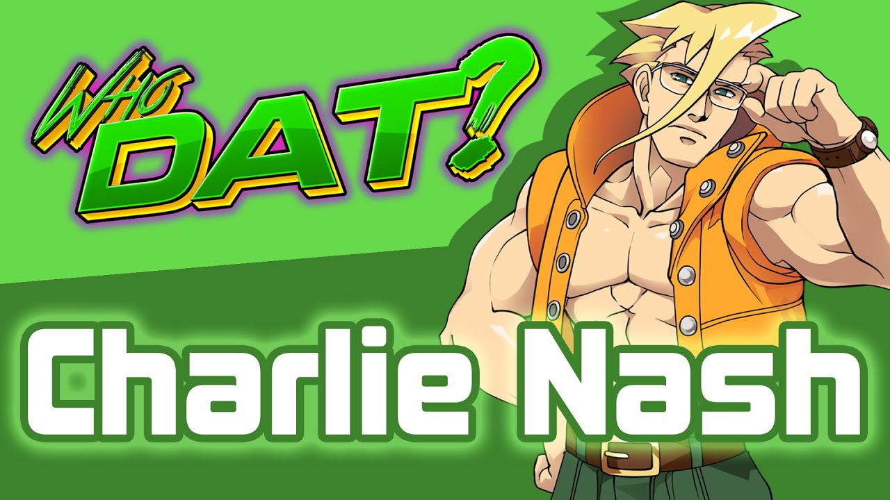 CHARLIE (Street Fighter) - Who Dat? [Character Review]