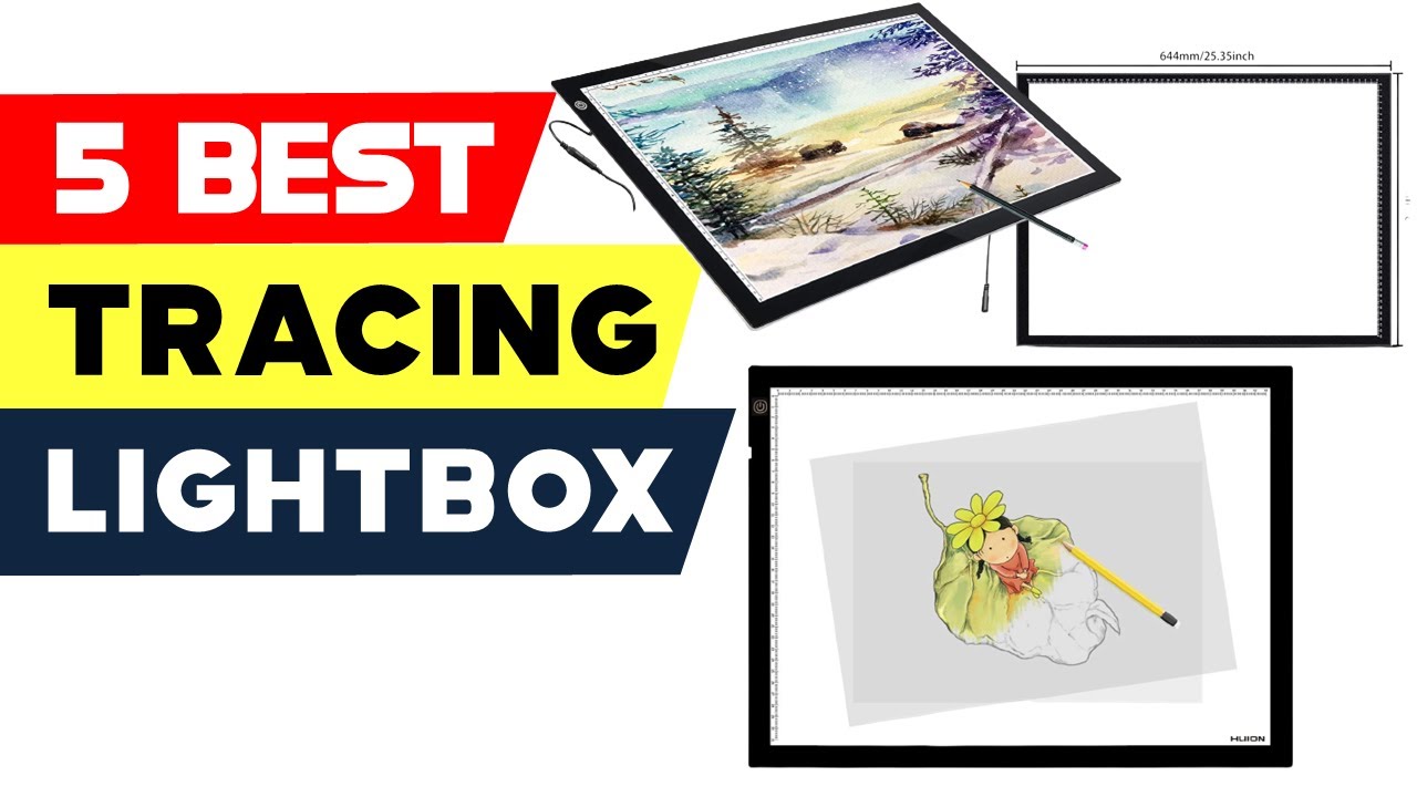 Top 5 Best Tracing Light Box Reviews of 2024