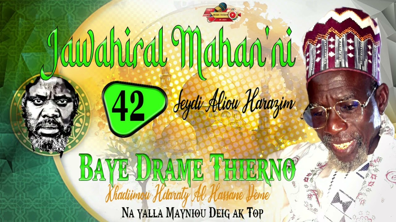 DARS N°42 : DIAWAHIRAL MAHAN-NI PAR BAYE DRAMÉ THIERNO 