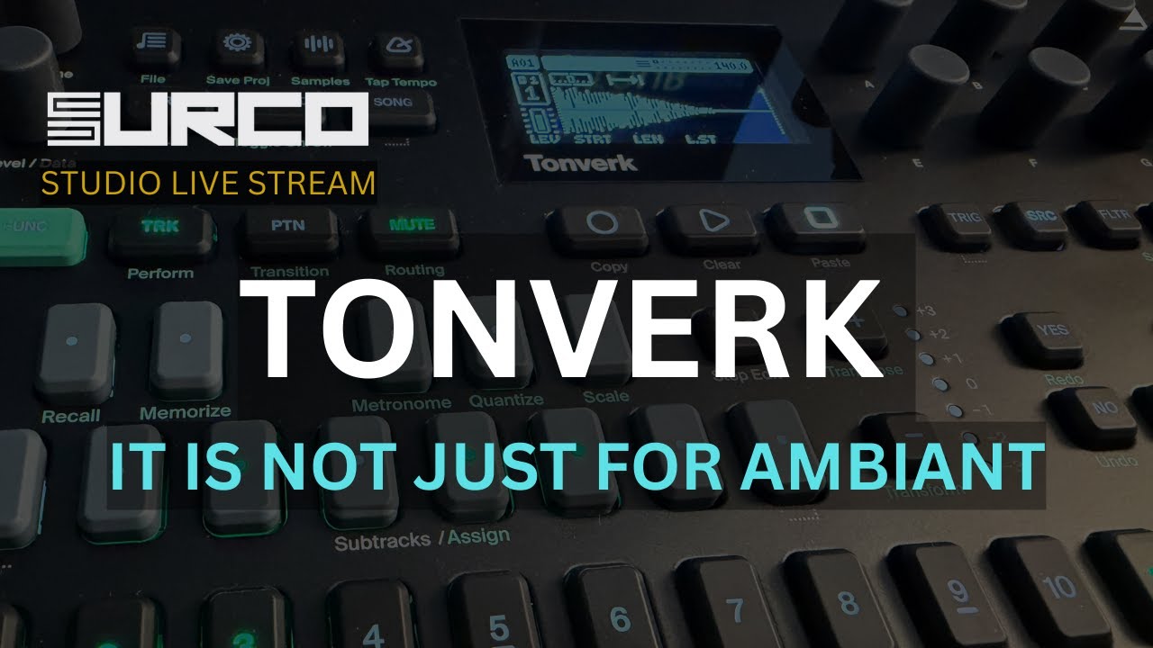 Tonverk: Its Not Just For Ambient