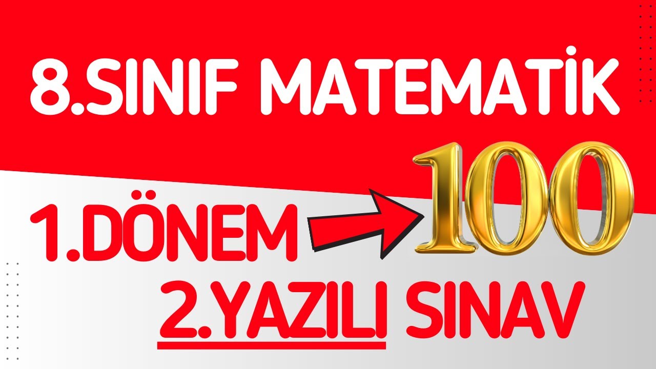 8.Sınıf Matematik 1.Dönem 2.Yazılı Sınavı