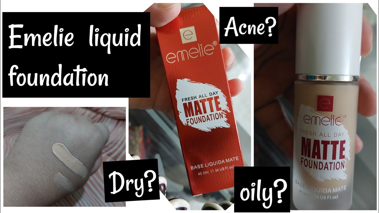 Emelie Liquid foundation matt review