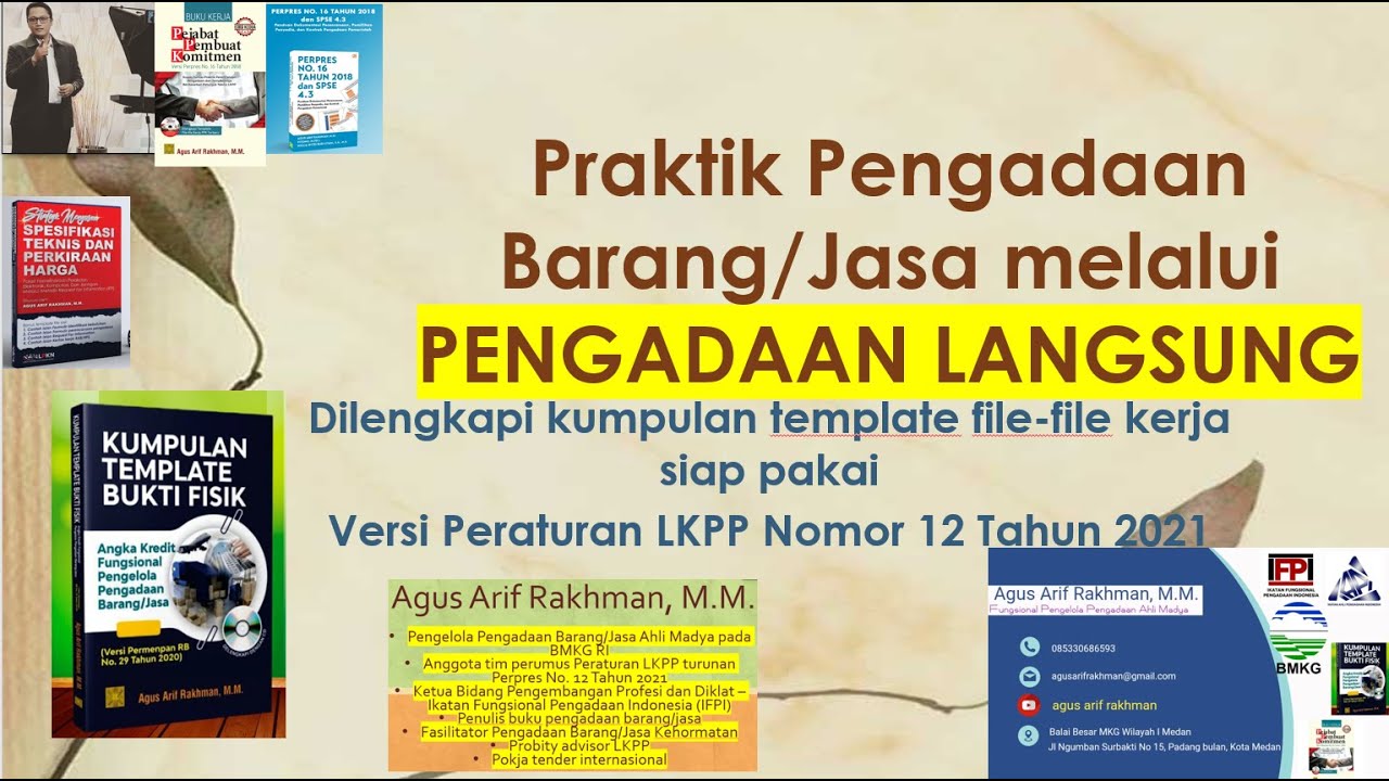 Praktik Pengadaan Barang/Jasa melalui Pengadaan Langsung (file-file kerja kerja) PerLKPP No 12 /2021