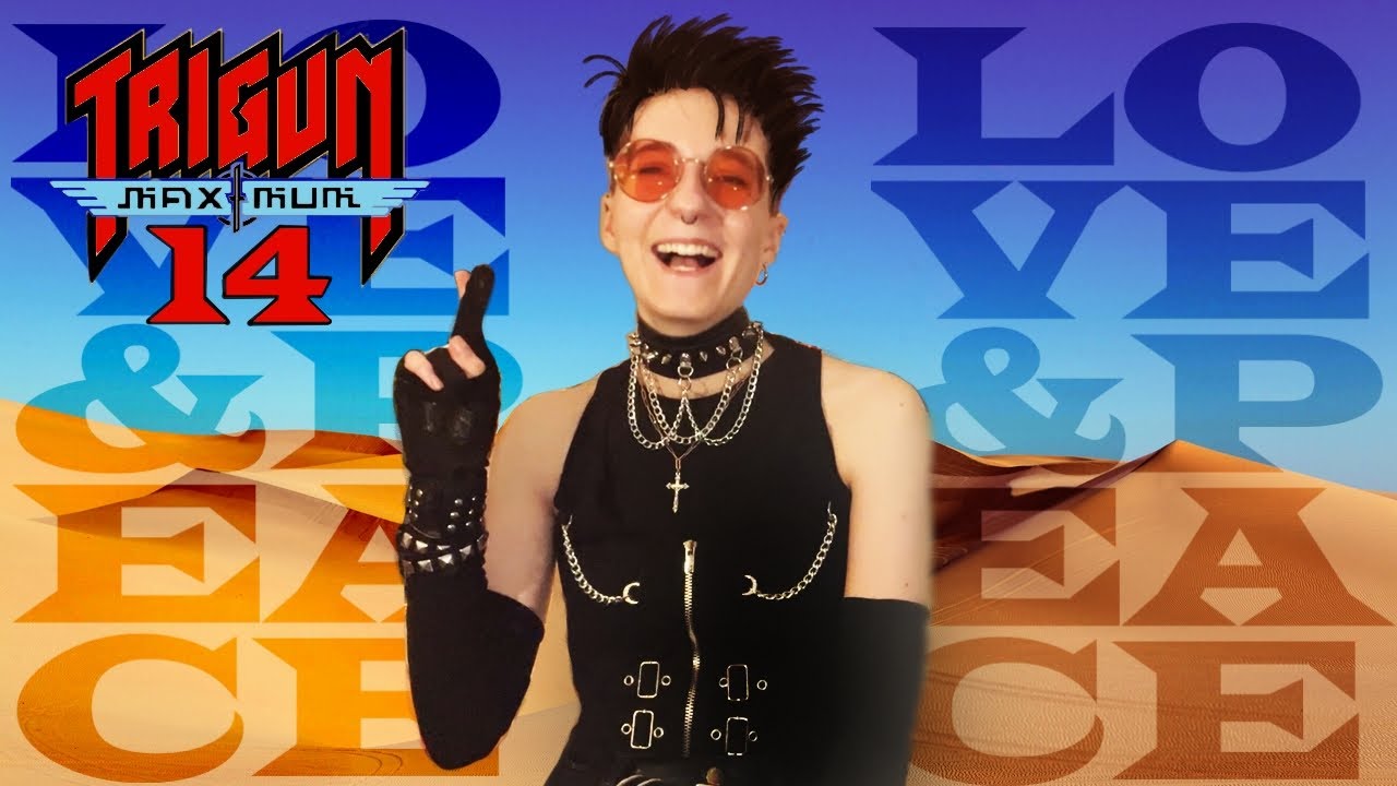 trigun maximum volume 14: for love & for peace.