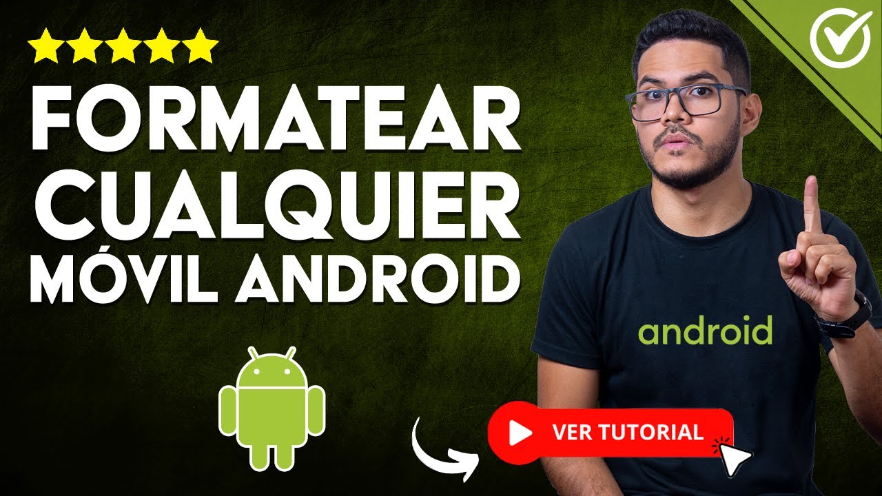 C&oacute;mo FORMATEAR Cualquier Celular Android 📱 ​[Con los Botones o Desde la PC] 📱