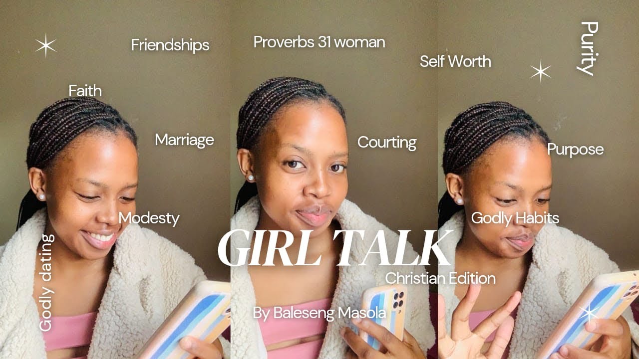 Girl Chat: Christian Edition 🌸 SOUTH AFRICAN YOUTUBER 🇿🇦