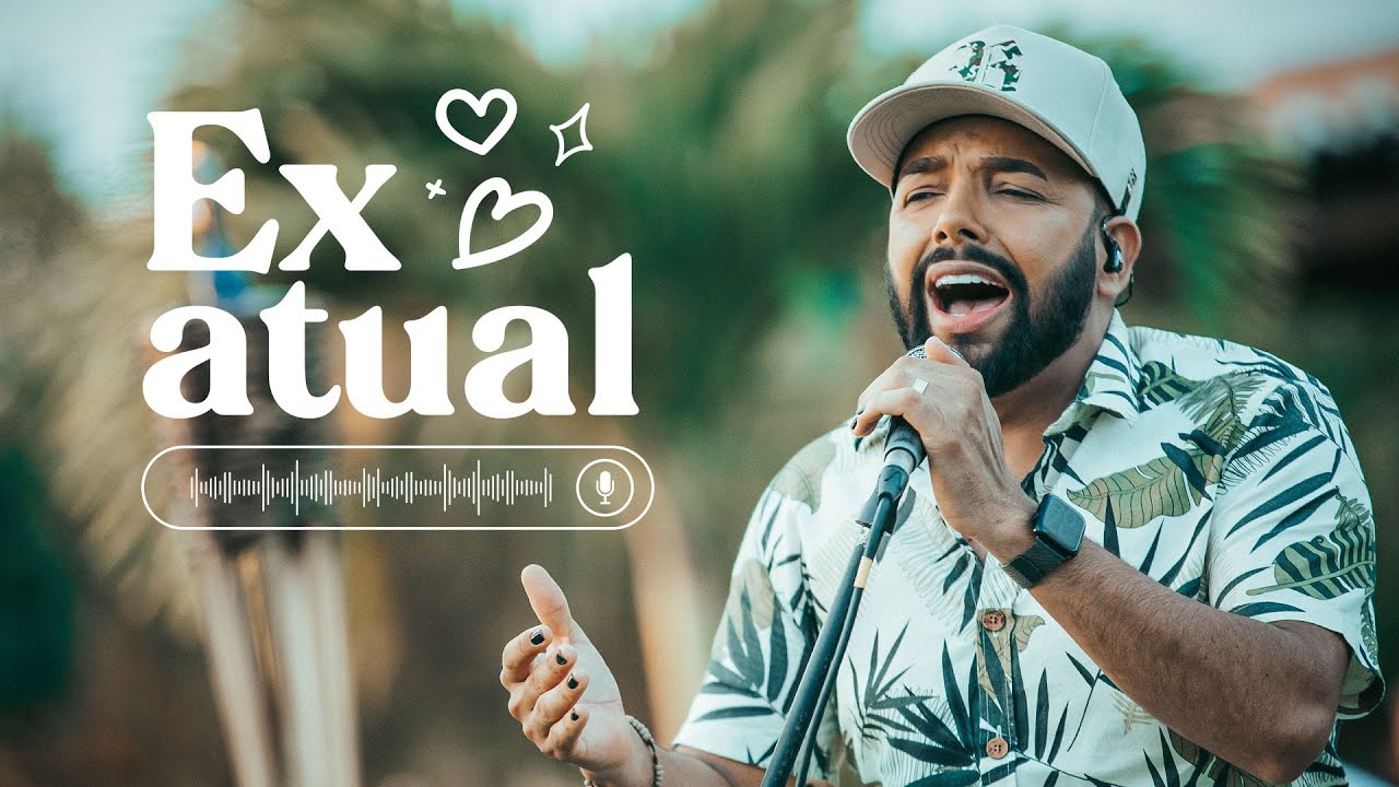 Unha Pintada - Ex Atual (Clipe Oficial)