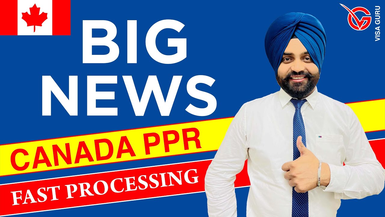 PPR Fast-CANADA| New Method For PPR| All Categories Explained| ircc, PPR Timeline Canada| Visa Guru