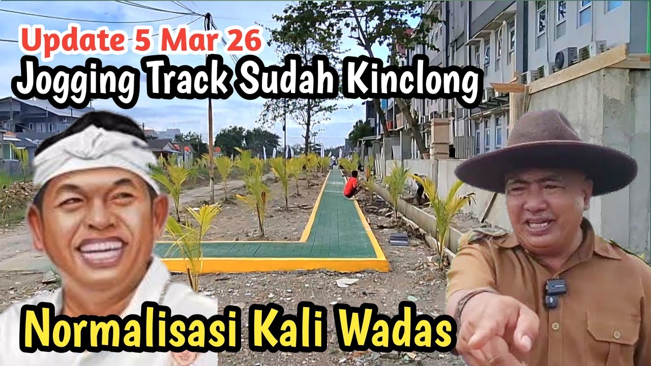 Jogging Track sdh Jadi -  Semakin Terdepan - Update Normalisasi Kali Wadas