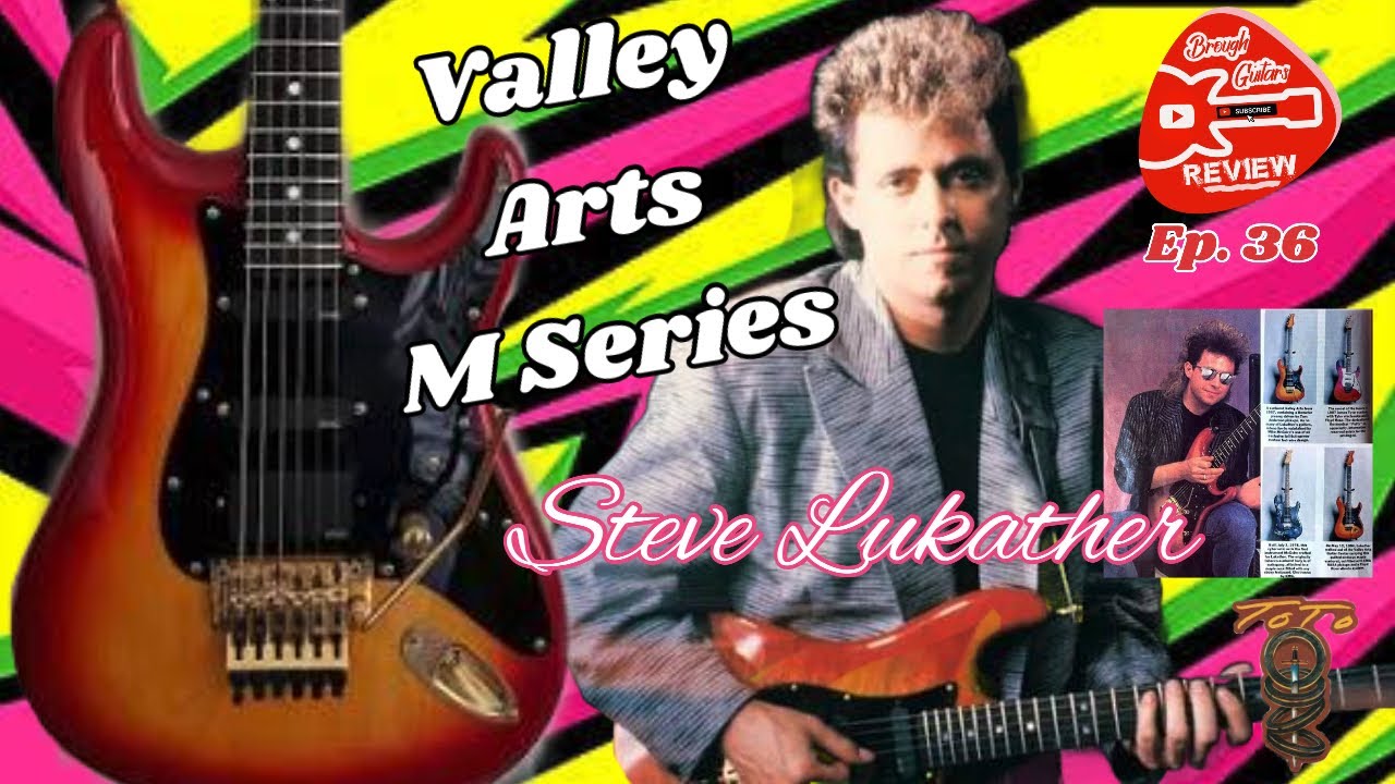 Brough Guitars Review Ep. 36: Valley Arts M Series Steve Lukather