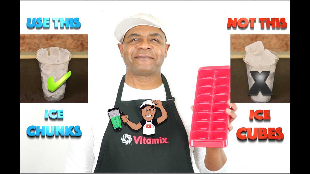Use the proper ice to make the perfect Vitamix recipe!