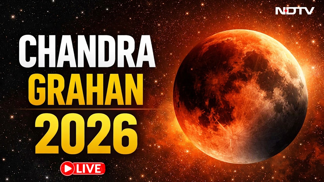 Chandra Grahan LIVE | First Lunar Eclipse Of 2026 | Blood Moon 2026 | Chandra Grahan Today
