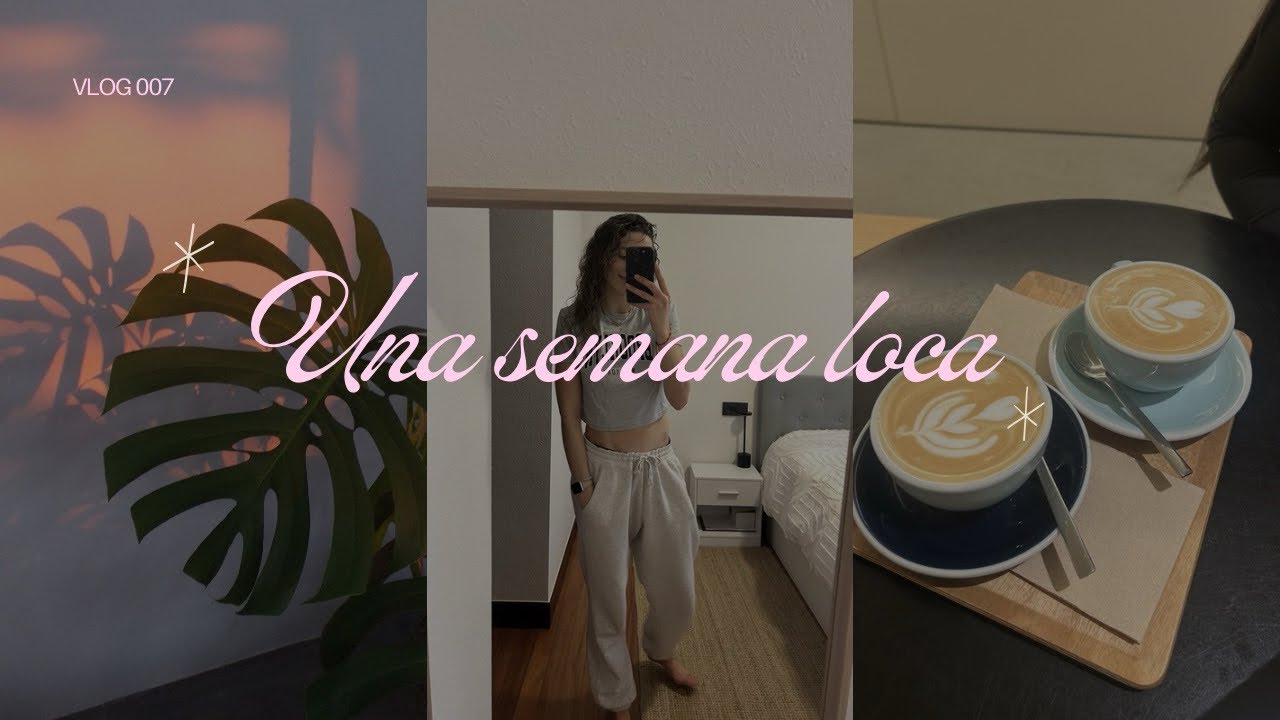 Vlog 7 | Semana loca… y gente metiéndose donde no le llaman 