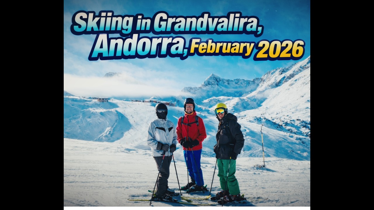 Skiing Grandvalira, Andorra, February 2026