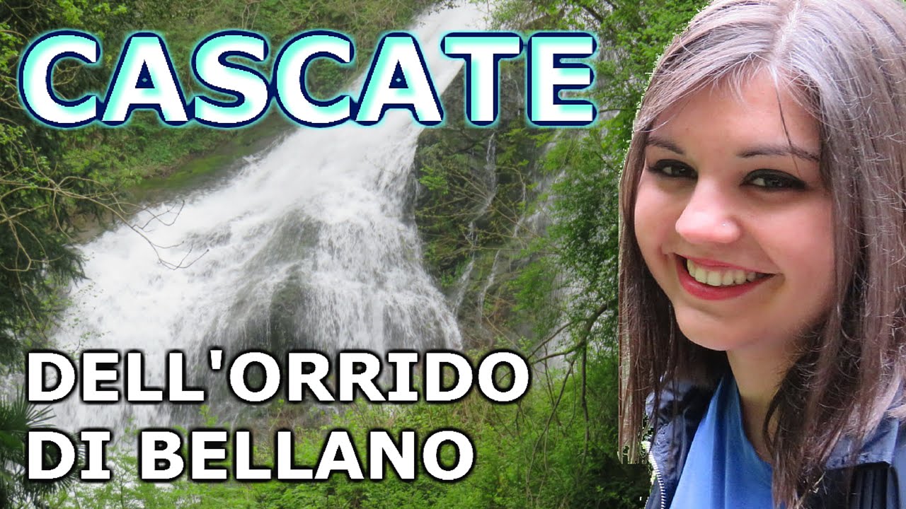 Le CASCATE dell'ORRIDO di BELLANO