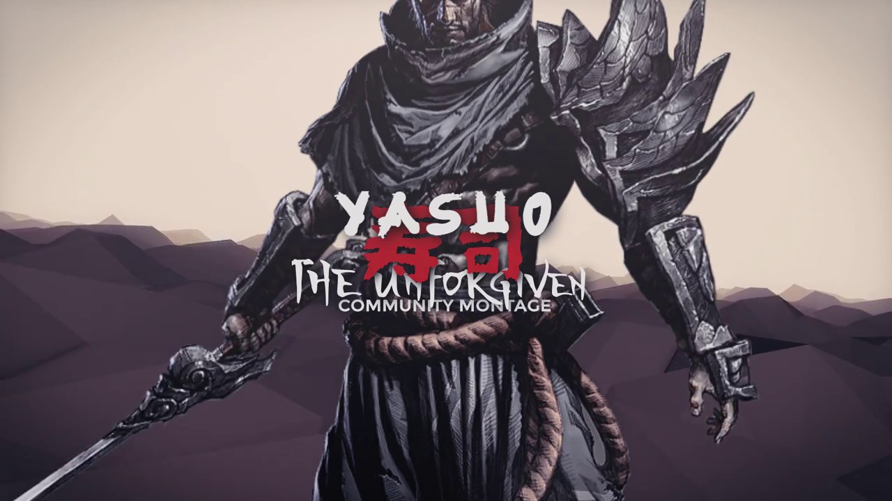 Yasuo Community Montage