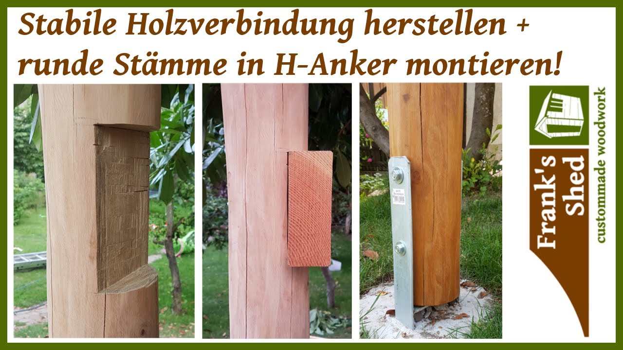 Baumstämme betonieren & montieren | stabile Holzverbindung herstellen | Baumhaus selber bauen