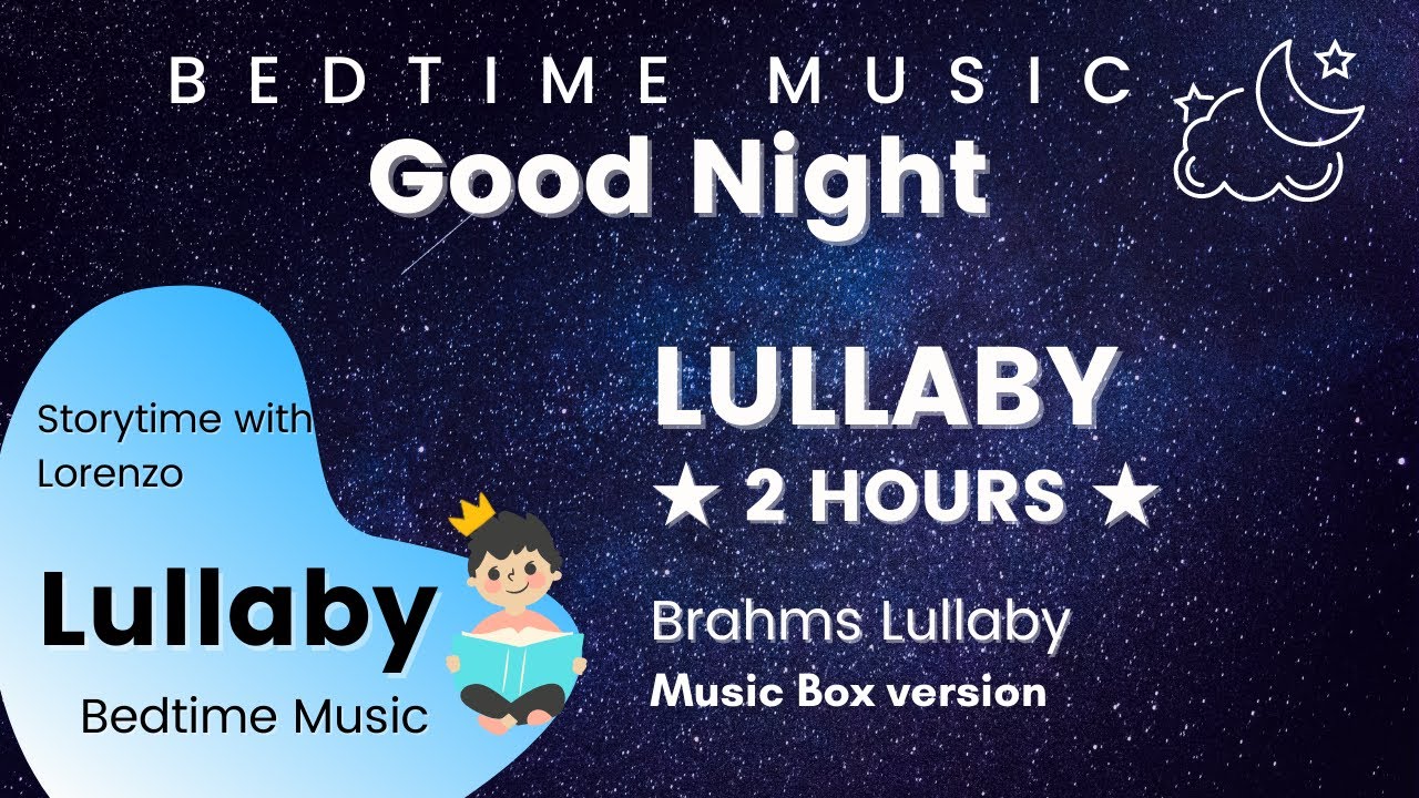 LULLABY ★ (2 HOURS) ★ BEDTIME MUSIC To Go To Sleep &hearts; BABY SLEEP Music &hearts; RELAXING BEDTIME MUSIC