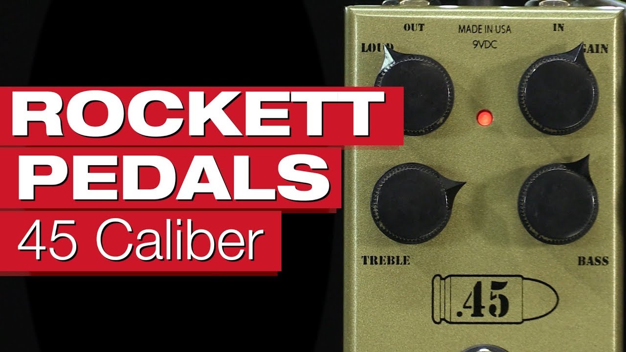 Rockett Pedals 45 Caliber & Dude