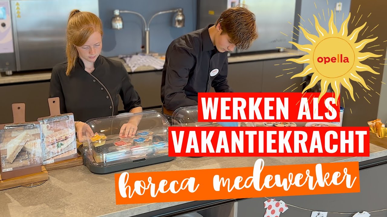 Werken als vakantiekracht horeca medewerker