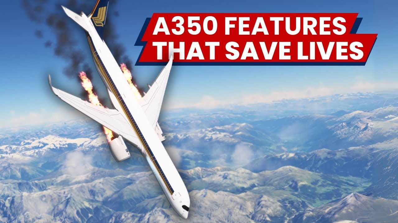 Why the A350 is the SAFEST Plane in the Sky Today