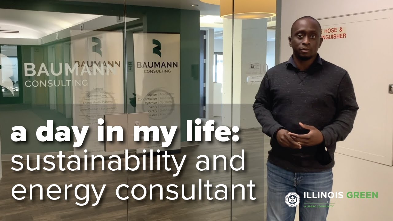 A Day in My Life: Sustainability and Energy Consultant