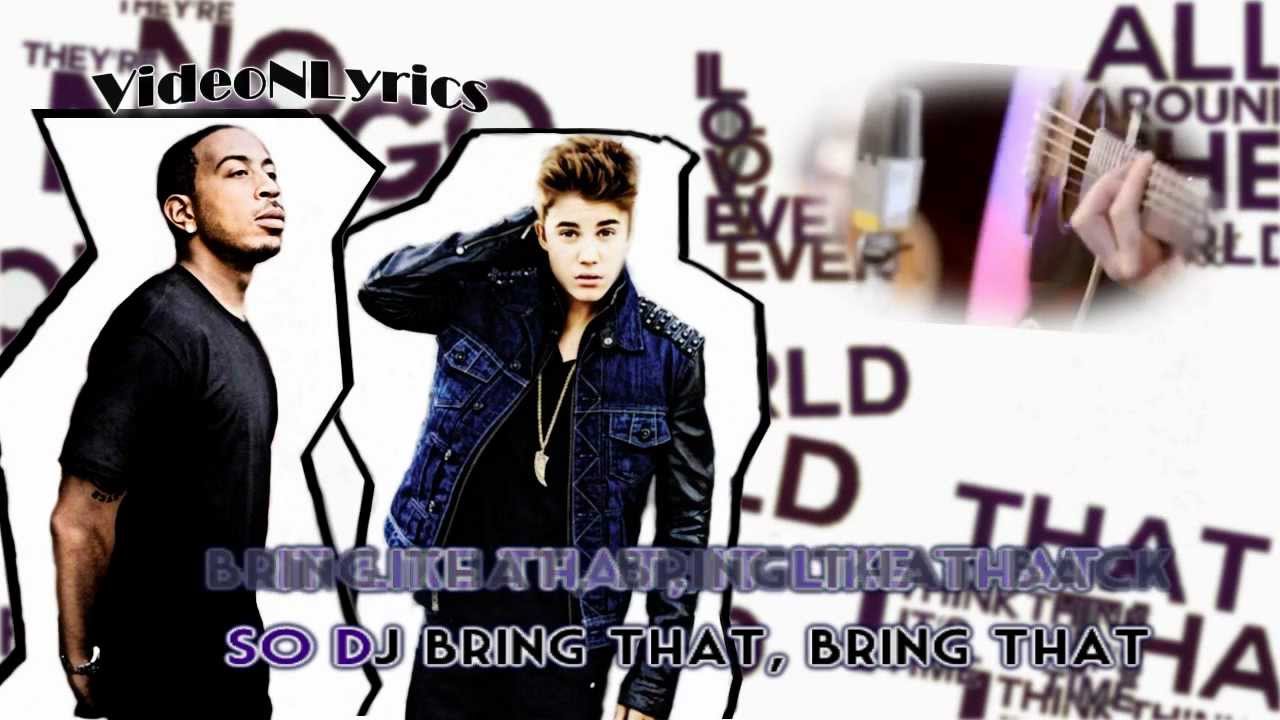 Justin Bieber Feat. Ludacris - All Around The World [Karaoke/Instrumental] With Lyrics