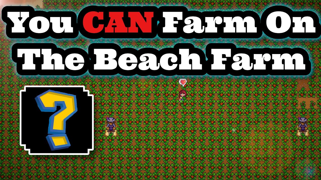 Stardew Valley | You can farm on the beach farm | Beach Farm Guide