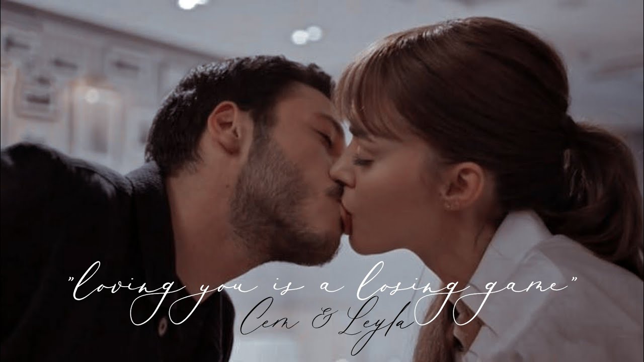 ' Loving you is a losing game '- Leyla & Cem