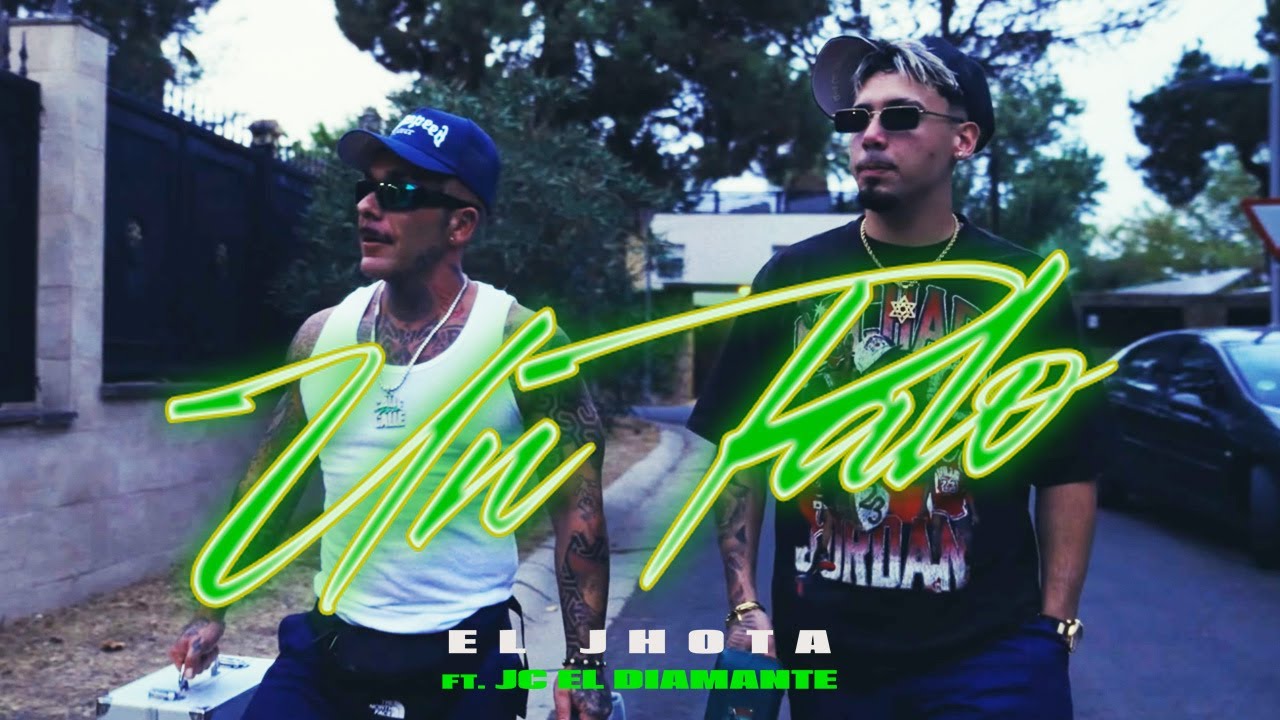 El Jhota, Jc el Diamante- Un Palo (Vídeo Oficial)