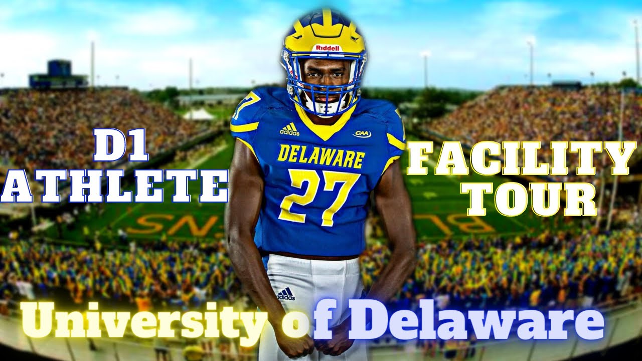 Touring Division 1 Football Facilities | University of Delaware