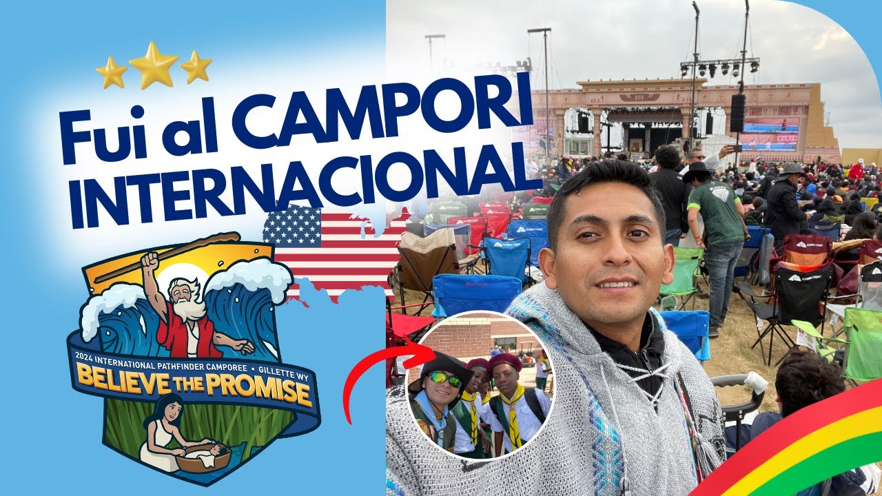 Caminos de fe: Un viaje al campori internacional de conquistadores I Believe the Promise 2024