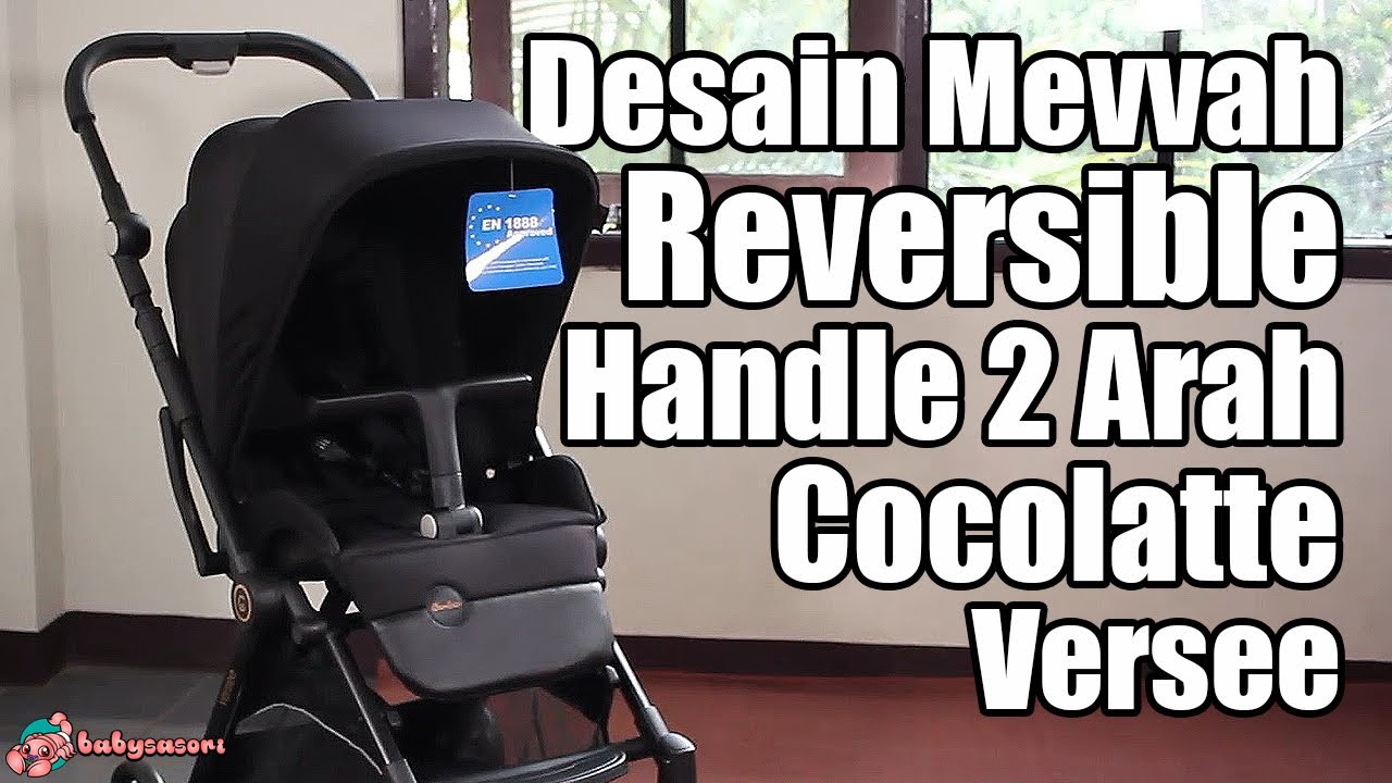 Review Stroller Reversible Cocolatte Versee | babysasori