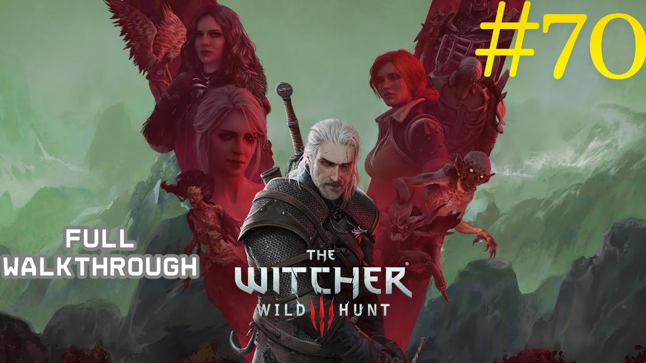 The Witcher 3: Wild Hunt – Walkthrough Part 70 | All Side Quests + Hearts of Stone & Blood and Wine