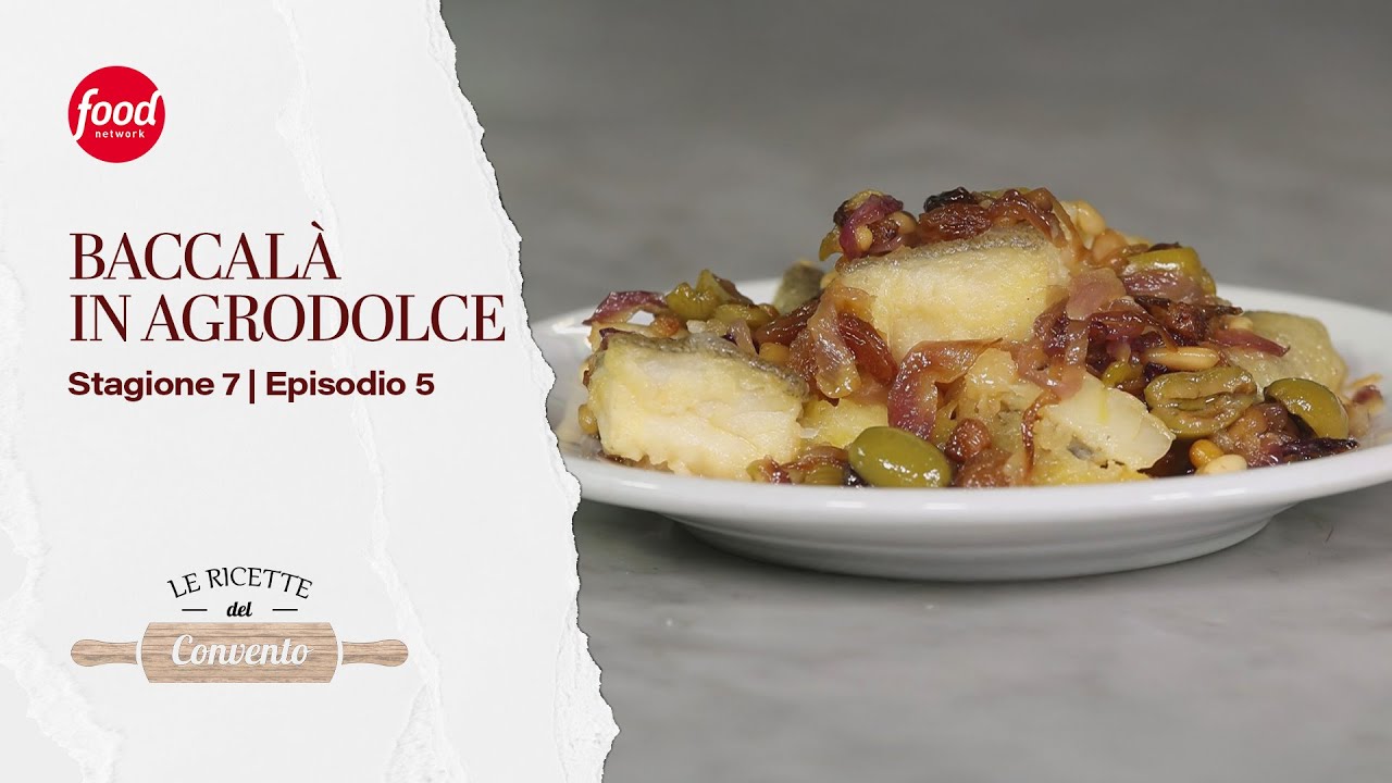 Baccalà in agrodolce | Le Ricette del convento