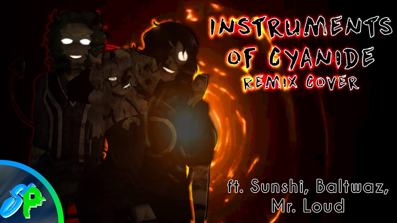 Sanuv Pacifist | Instruments of Cyanide (Remix Cover) {ft. @Baltwaz, @Sunshiii, & @mrloudofficial}