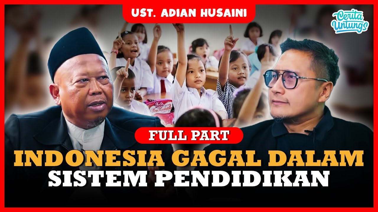 Pendidikan di Indonesia Sudah GAGAL TOTAL?? Ini Penyebabnya.. - Ust. Adian Husaini