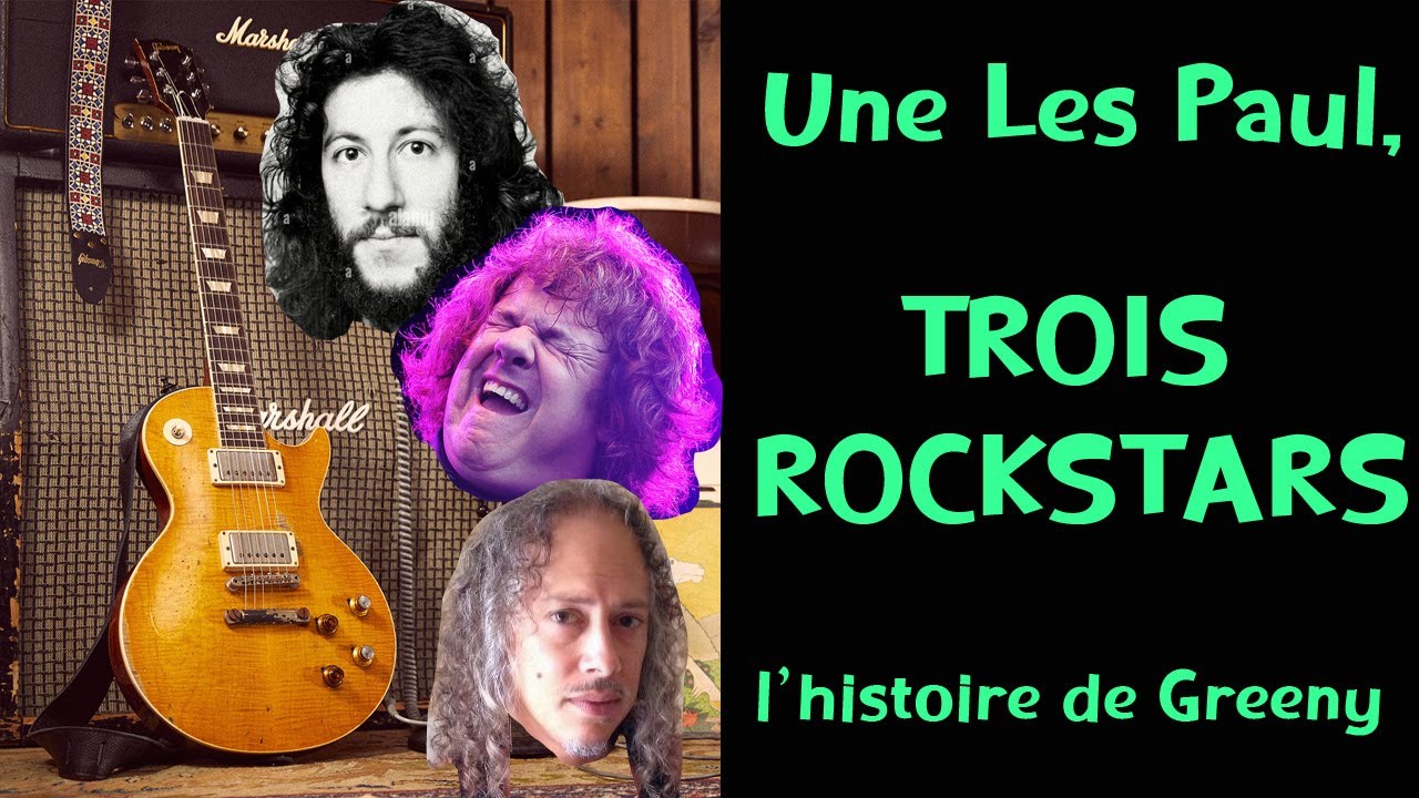 Greeny, la Les Paul qui a fait le son de trois légendes du rock - Guitar Story #2