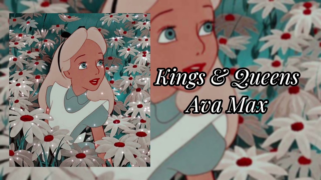 Ava Max - Kings & Queens (slowed)
