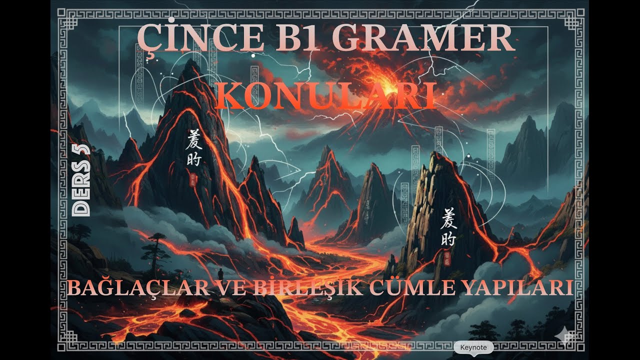 B1 Çince Gramer Ders 5: En Önemli 5 Bağlaç Kalıbı (Rúguǒ, Suīrán, Bùdàn...)